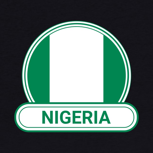 Nigeria Country Badge - Nigeria Flag by Yesteeyear